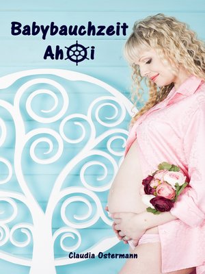 cover image of Babybauchzeit Ahoi